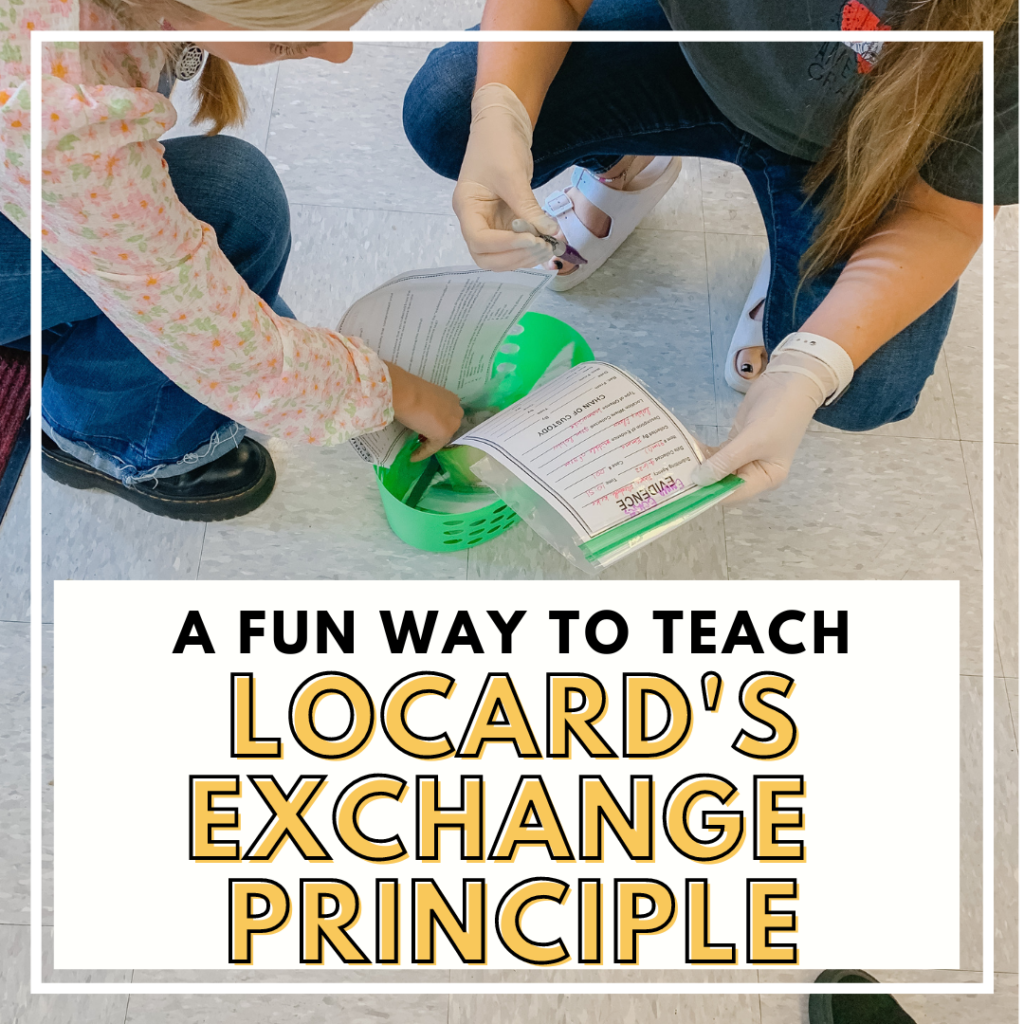 A Fun Way to Teach Locard's Exchange Principle in Forensics